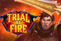 Trial By Fire slot